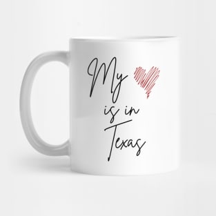 My Heart is in Texas Mug